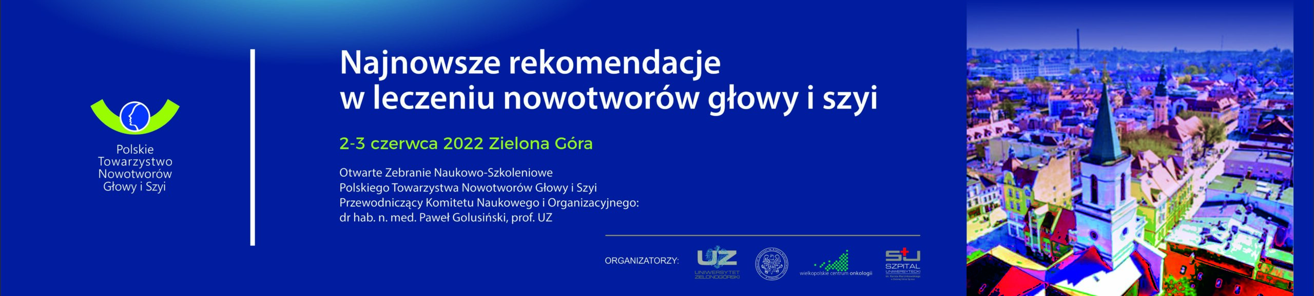 Otwarte Zebranie Naukowo-Szkoleniowe Polskiego Towarzystwa Nowotworów Głowy i Szyi